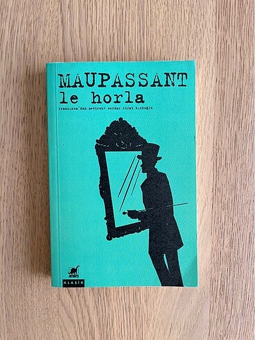 Le Horla - Maupassant