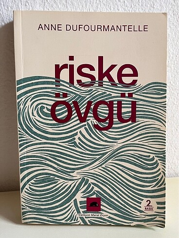 Riske övgü kitap Anne Dufourmantelle