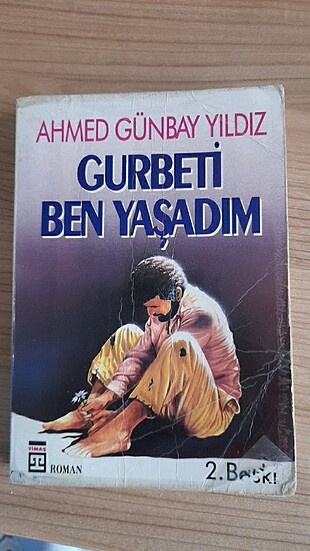 Gurbeti Ben Yaşadım 