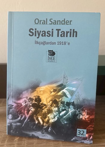 Oral Sander - Siyasi Tarih İlkçağlardan 1918'e