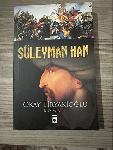 Süleyman Han - Okay Tiryakioğlu