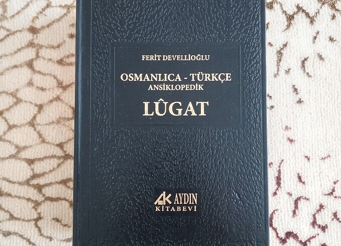 OSMANLICA-TÜRKÇE ANSİKLOPEDİK LÛGAT