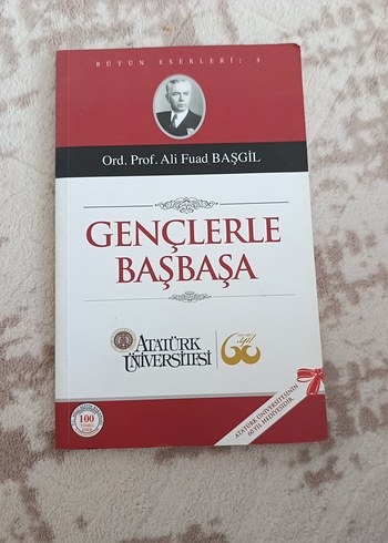 Gençlerle Başbaşa - Ord. Prof. Ali Fuad Başgil