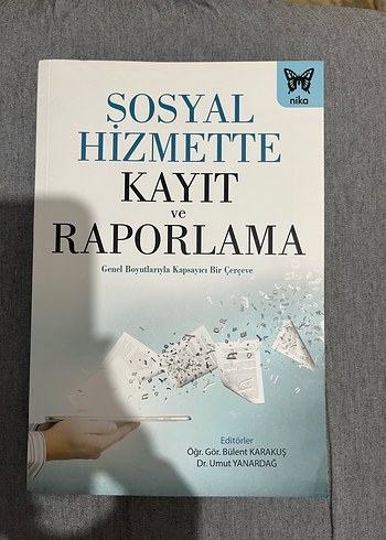 Sosyal Hizmette Kayıt ve Raporlama Kitabı