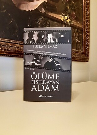 Ölüme Fısıldayan Adam - Büşra Yılmaz