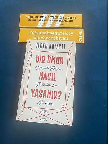 Bir ömür nasıl yaşanır