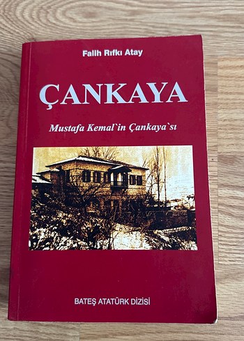 Çankaya - Mustafa Kemal'in Çankaya'sı