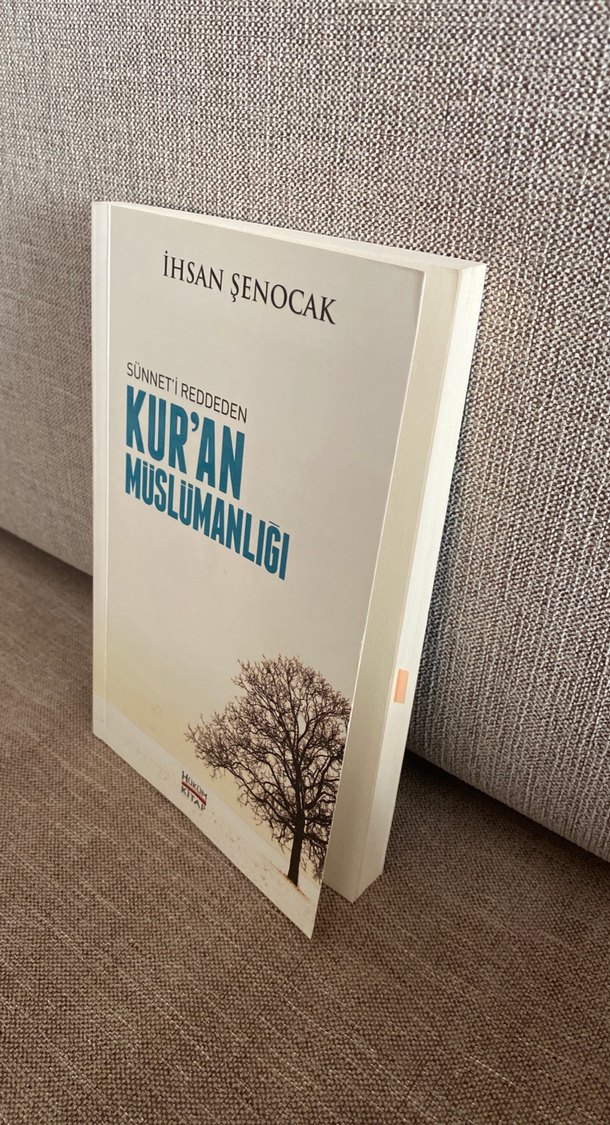 Sünneti Reddeden Kur'an Müslümanlığı - İhsan Şenocak - Görsel 2