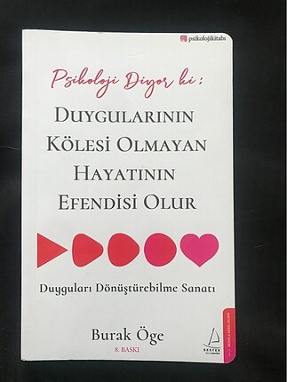 Psikoloji Diyor ki Duygularının Kölesi Olmayan Hayatının Efendis