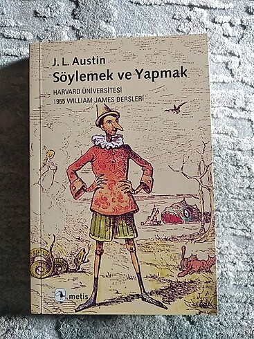 Söylemek ve Yapmak - J. L. Austin