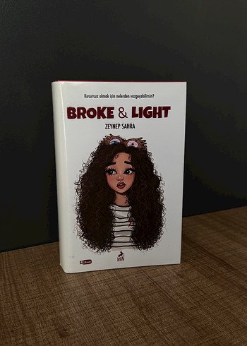 Broke & Light - Zeynep Sahra
