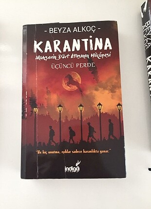 KARANTİNA ÜÇÜNCÜ PERDE