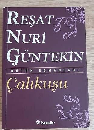 Çalıkuşu - Reşat Nuri Güntekin 