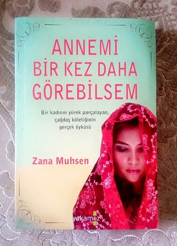 Kitap; Zana Muhsen, Annemi Bir Kez Daha Görebilsem 