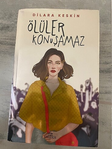 Dilara KESKIN oluler konusamaz ESKI BASIM ciltli