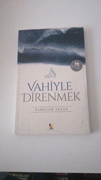 Vahiyle Direnmek - Ramazan Kayan