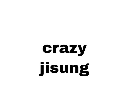 crazy jisung