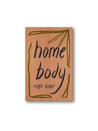 Home Body-Rupi Kaur ARIYORUM