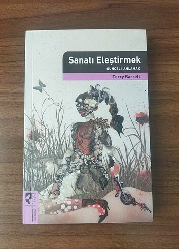 Sanatı Eleştirmek - Günceli Anlamak