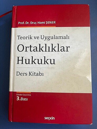 ORTAKLIKLAR HUKUKU ORUÇ HAMİ ŞENER