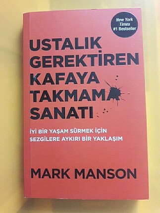 Ustalık Gerektiren Kafaya Takmama Sanatı / Mark Manson