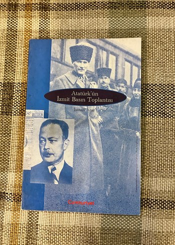 Atatürk'ün İzmit Basın Toplantısı Kitabı