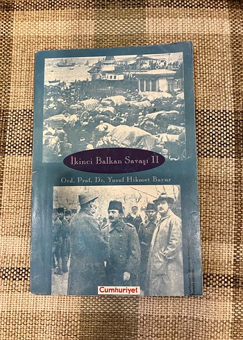 İkinci Balkan Savaşı - Yusuf Hikmet Bayur
