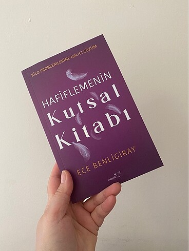 Hafiflemenin Kutsal Kitabı / Ece Benligiray