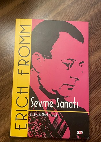 Erich Fromm - Sevme Sanatı