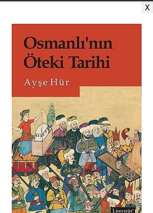 Osmanlı'nın Öteki Yüzü ~ Ayşe Hür 2. Baski