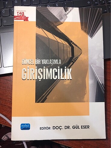 Güncel Bir Yaklaşımla Girişimcilik - Gül Eser