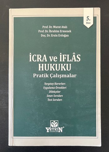 İcra ve İflas Hukuku Pratik Çalışmalar Kitabı