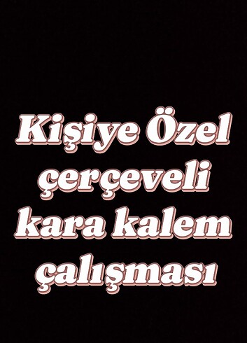 Kişiye Özel çerçevede kara kalem çalışması A4