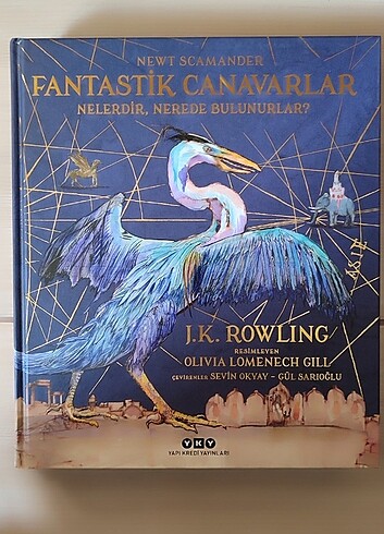 Fantastik Canavarlar nelerdir ve nerelerde bulunurlar ciltli