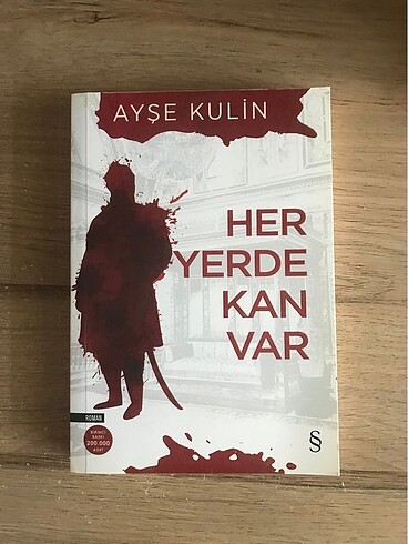 Ayşe Kulin Her Yerde Kan Var