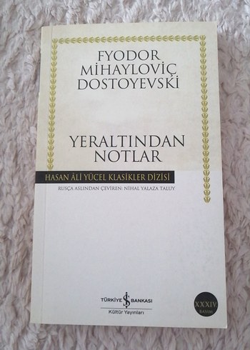 Yeraltından Notlar - Fyodor Dostoyevski