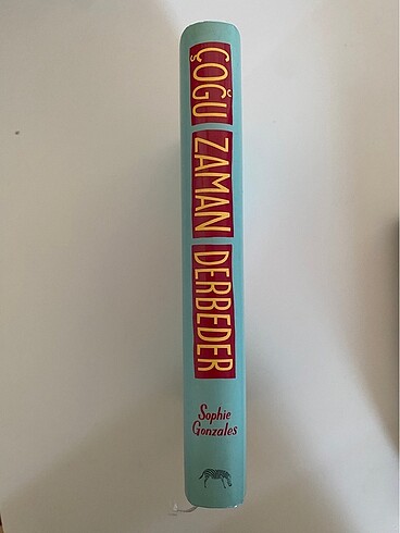 Çogu Zaman Derbeder-Sophie Gonzales