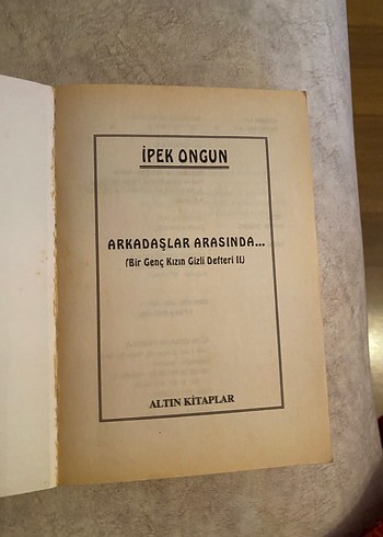 İpek Ongun - Arkadaşlar Arasında Çocuk Kitabı