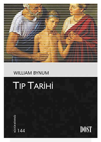 Tıp Tarihi - William Bynum