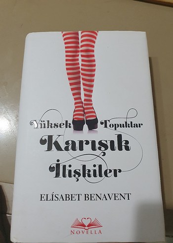 Yüksek Topuklar Karışık İlişkiler - Elísabet Benavent