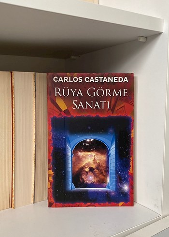 Carlos Castaneda - Rüya Görme Sanatı