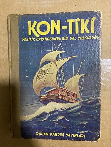 Kon-Tiki Pasifik oknayusunda bir sal yolculuğu Thor Heyerdahl