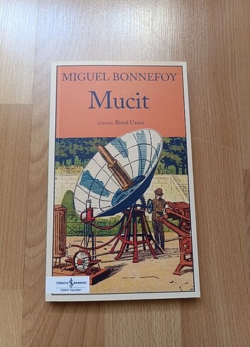 Mucit Mıguel Bonnefoy Türkiye İşbankası Kültür Yayınları 