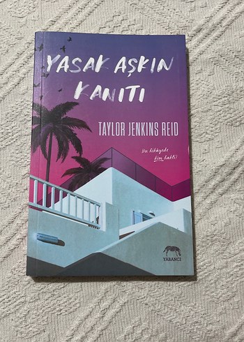 Yasak Aşkın Kanıtı - Taylor Jenkins Reid