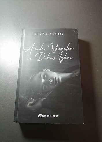 Açık yaralar ve dikiş izleri- Beyza Aksoy 