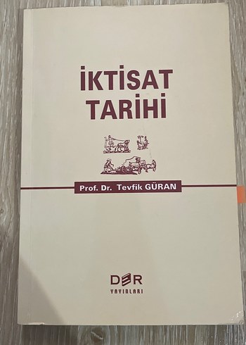 Prof. Dr. Tevfik Güran'dan İktisat Tarihi Kitabı