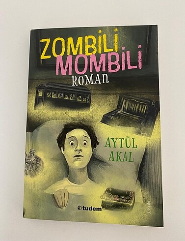 Zombili Mombili Roman - Aytül AKAL