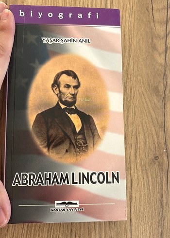 Beden Abraham Lincoln Biyografisi - Yaşar Şahin Anıl