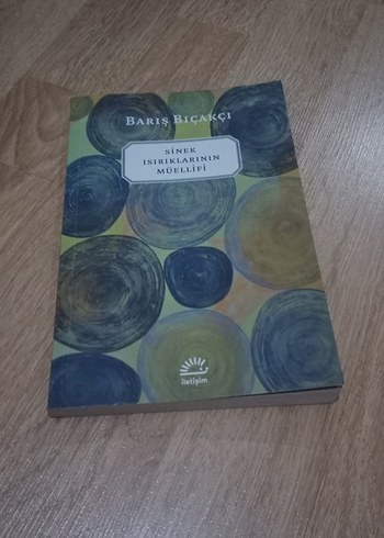Barış Bıçakçı - Sinek Isırıklarının Müellifi Kitap