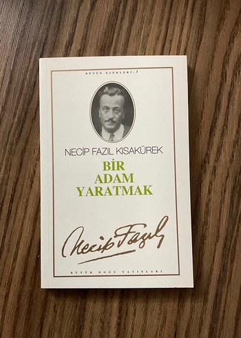 Necip Fazıl Kısakürek - Bir Adam Yaratmak